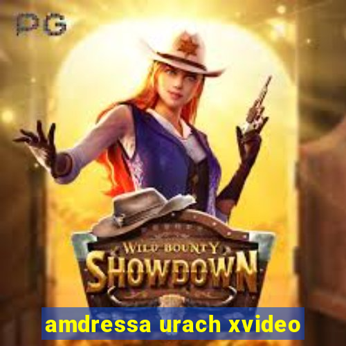 amdressa urach xvideo